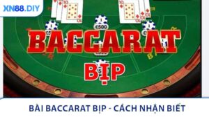 Bài Baccarat Bịp - Cách Nhận Biết Để Hạn Chế Rủi Ro