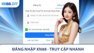 Đăng Nhập XN88 - Truy Cập Nhanh Chóng Và Ổn Định