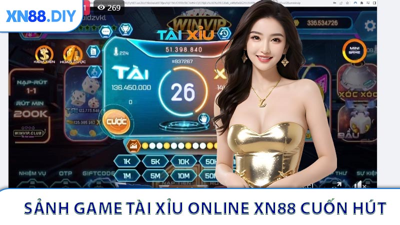 Các sảnh game Tài xỉu online XN88 thu hút sự quan tâm từ hội viên